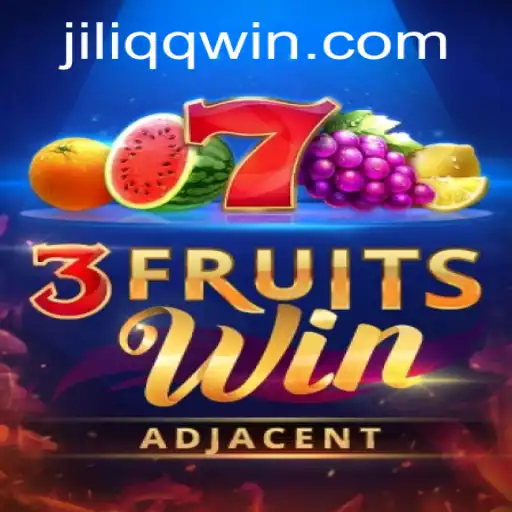 Exciting Gameplay in 3FruitsWin Revolutionized by JILIQQ WIN