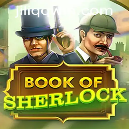 Exploring the Intriguing World of BookOfSherlock and the Allure of JILIQQ WIN