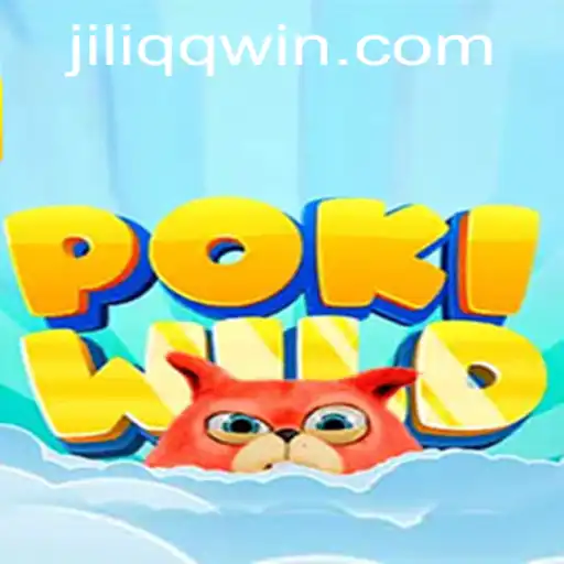 Exploring the Exciting World of PokiWild with JILIQQ WIN