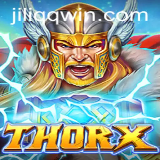 Discover the Thrilling World of ThorX and JILIQQ WIN